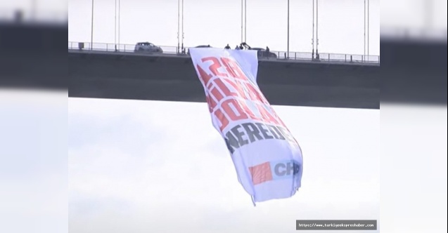 CHP'li vekiller ‘128 milyar dolar nerede?’ pankartı astı