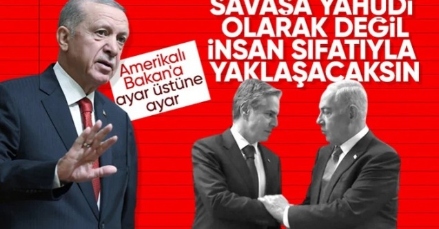 Cumhurbaşkanı Erdoğan'dan ABD Dışişleri Bakanı'na sert tepki!