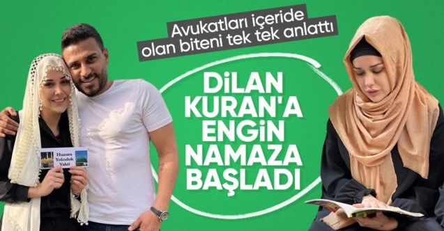 Polat çiftinin avukatı anlattı: Engin içerde namaza başladı, Dilan İnşirah Suresi'ni okuyor