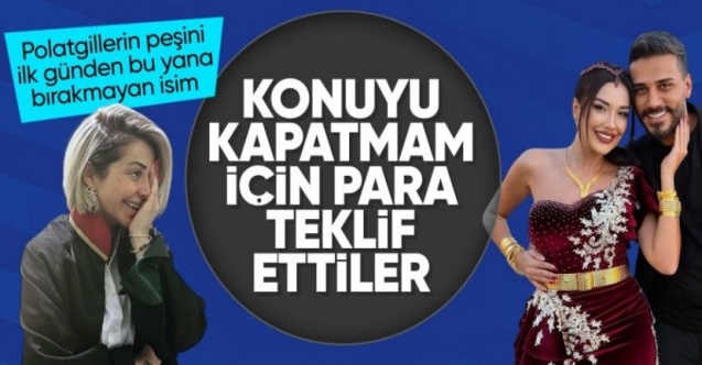 Polatgiller davasında sular durulmuyor: Avukat Feyza Altun'dan yeni bomba! Bana para teklif ettiler...