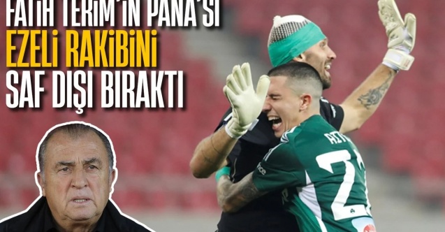 Fatih Terim'in Panathinaikos'u ezeli rakibi Olympiakos'u saf dışı bıraktı