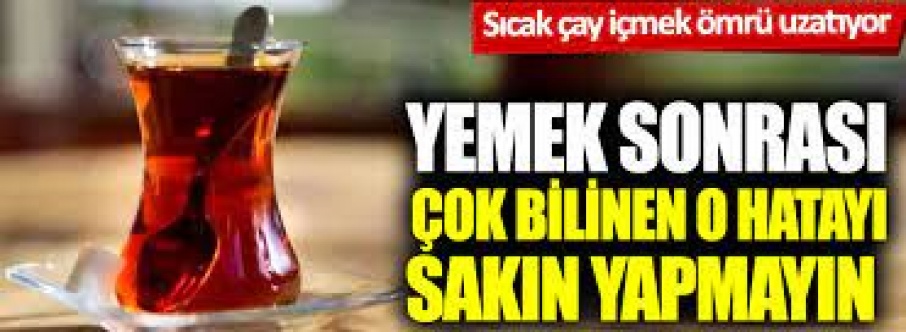 Çay içmek ömrü uzatır mı ?
