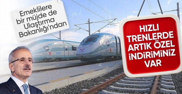 Bakan Uraloğlu duyurdu: Emeklilere trenlerde yüzde 10 indirim uygulanacak