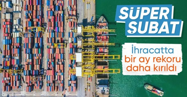 Türkiye'nin Şubat 2024 ihracatı açıklandı: 21,1 milyar dolar