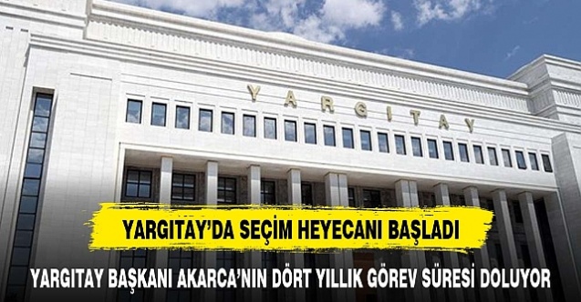Yargıtay'da başkanlık seçimi yapılacak