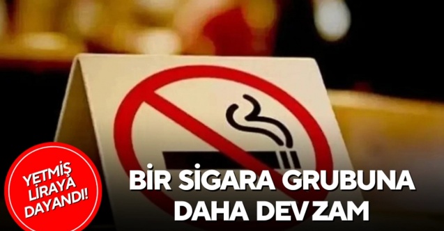 Bir Sigara Grubuna Daha Dev Zam: Yetmiş Liraya Dayandı!