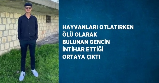 Ölü olarak bulunan çocuğun intihar ettiği ortaya çıktı