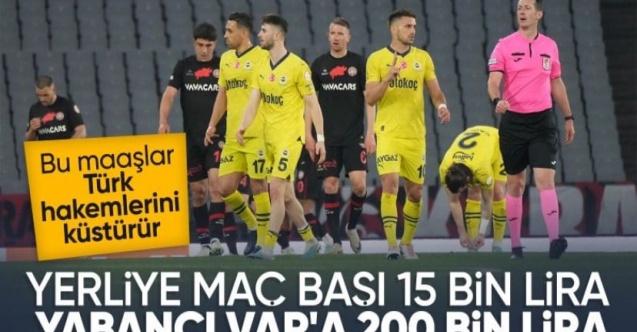 Yerli hakemler ve yabancı hakemlerin maaşı gündem oldu! Arada uçurum var