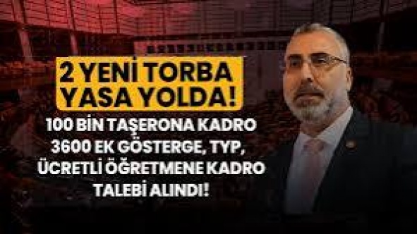 100 bin işçiye kadro müjdesi! Taşeron, TYP, belediye şirket işçileri, 3600 ek gösterge...