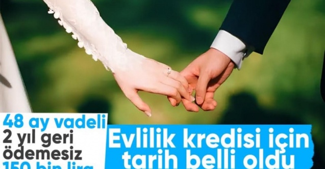 Bakan Göktaş, evlilik kredisinde ilk ödeme için tarih verdi