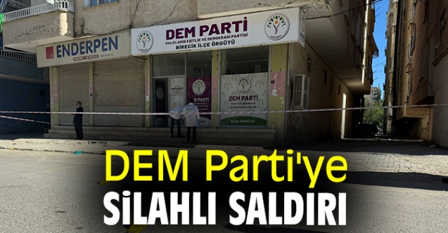 DEM Parti binasına silahlı saldırı