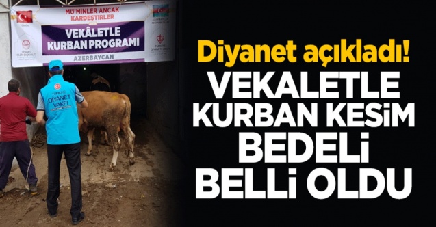 Diyanet, vekaletle kurban kesim bedelini açıkladı