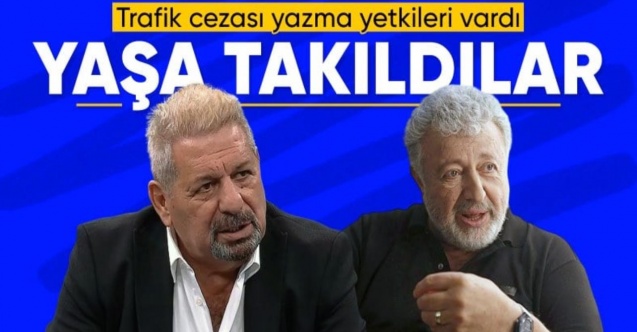 Fahri trafik müfettişliği yapan 2 ünlü isim yaş sınırına takıldı