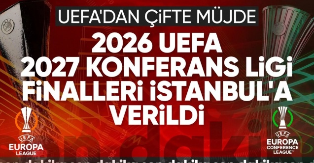 UEFA kararını verdi! 2 dev final İstanbul'da oynanacak