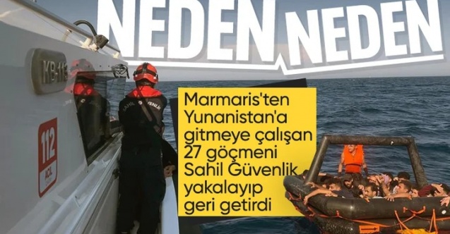 Ege'de Yunanistan'ın geri ittiği 27 göçmen Türkiye'ye geri getirildi