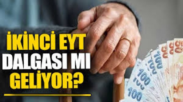 EYT’de ikinci dalga geliyor