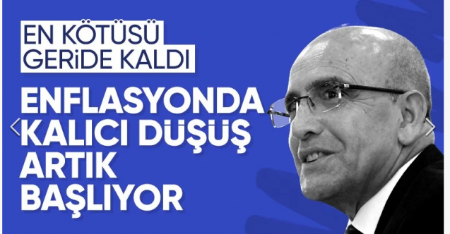 Mehmet Şimşek'ten enflasyon yorumu: En kötüsü geride kaldı