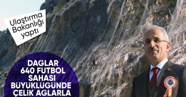 Ulaştırma ve Altyapı Bakanı Uraloğlu: Sarp yamaçları çelik ağlarla kapladık