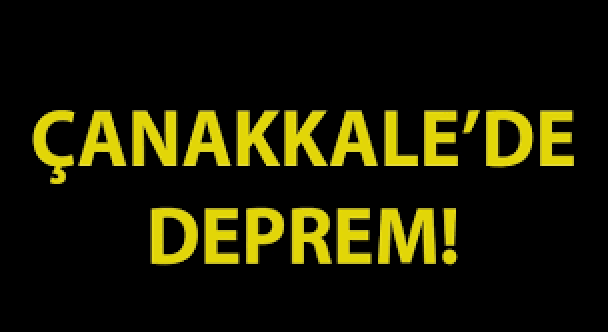 Çanakkale'de deprem