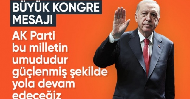 Cumhurbaşkanı Erdoğan: AK Parti milletin umududur