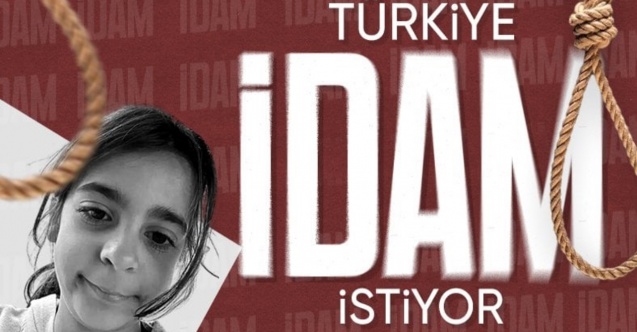 Küçük Narin'in ölümü sonrasında Türkiye'nin gündeminde idam cezası var