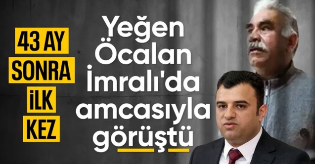 Öcalan ile 43 ay sonra görüşme