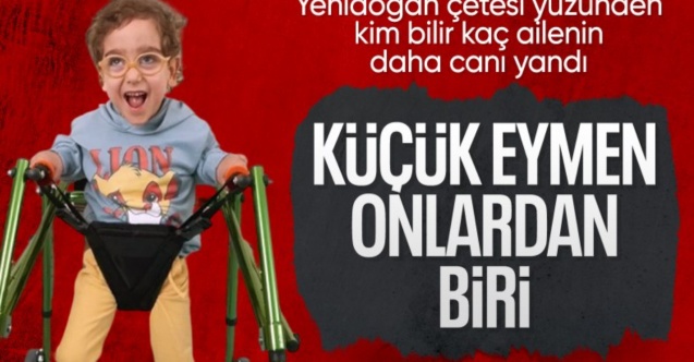 Yenidoğan Çetesi'nin mağdur ettiği bir aile daha konuştu: Eymen yüzde 90 engelli kaldı