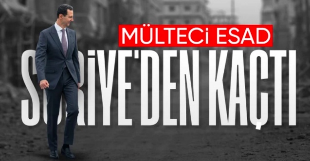 SON DAKİKA! Beşar Esad Suriye'den kaçtı