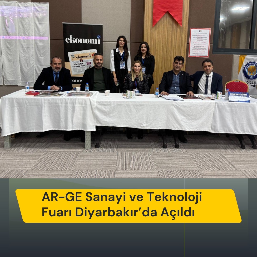 AR-GE Sanayi ve Teknoloji Fuarı Diyarbakır’da Açıldı