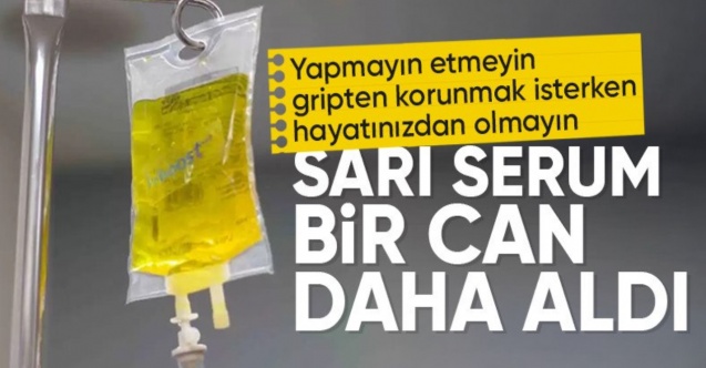 Bir sarı serum faciası da Adana'dan: Genç kadın hayatını kaybetti