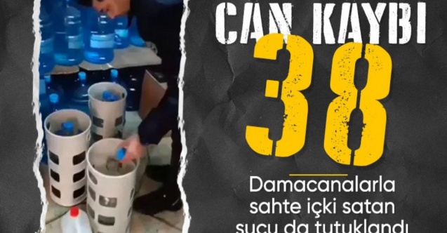 Sahte içkide ölü sayısı artıyor: Satan sucu da tutuklandı