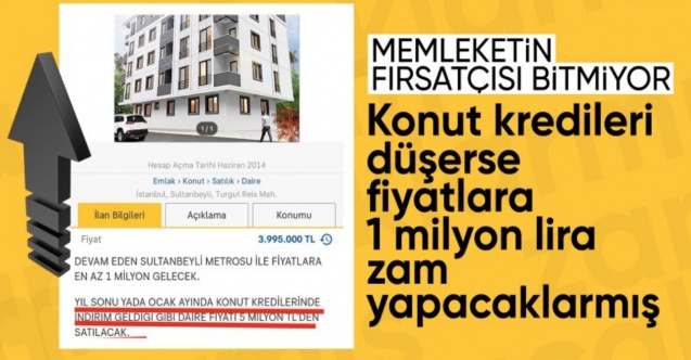 Ticaret Bakanlığı'ndan "1 milyon zam gelecek" denilen konut ilanına inceleme