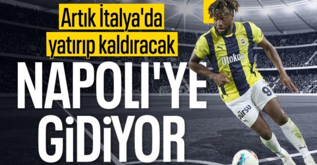 Allan Saint Maximin'de yolun sonu! Napoli ile anlaştı