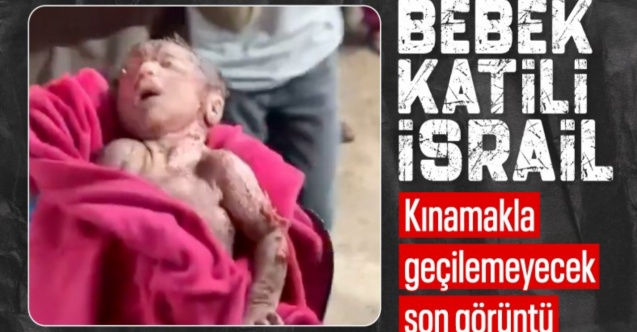 Gazze'de bir günlük bebek öldürüldü