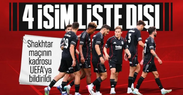 Beşiktaş, Shakhtar Donetsk maçının kadrosunu UEFA'ya bildirdi