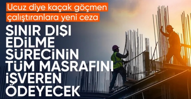 Kaçak yabancı işçi çalıştırana yeni yaptırım yolda