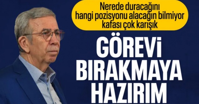 Mansur Yavaş'tan 'ABB'ye operasyon' açıklaması: Görevi bırakmaya razıyım