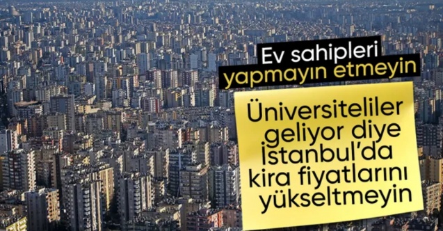 İstanbul'da öğrencilerinin barınma telaşı: Özel yurt fiyatları 58 bin liraya kadar çıktı