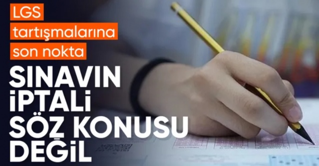 Milli Eğitim Bakanı Yusuf Tekin: LGS'nin iptali söz konusu değil