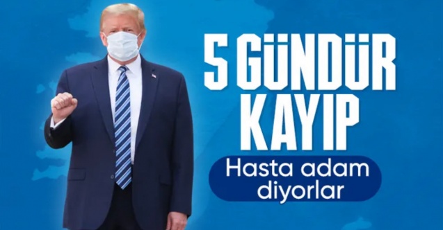 Trump’ın sağlık durumu tartışılıyor: 5 gündür kameralar karşısına çıkmadı