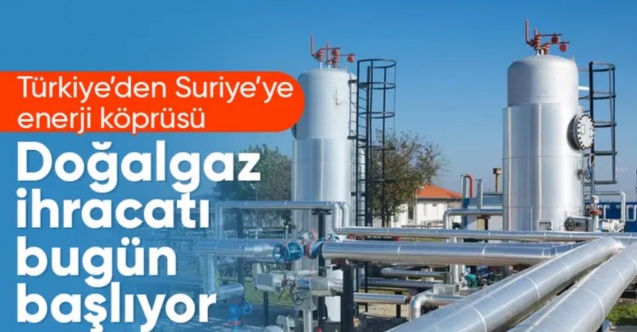 Türkiye'den Suriye'ye ilk doğalgaz akışı bugün başlıyor