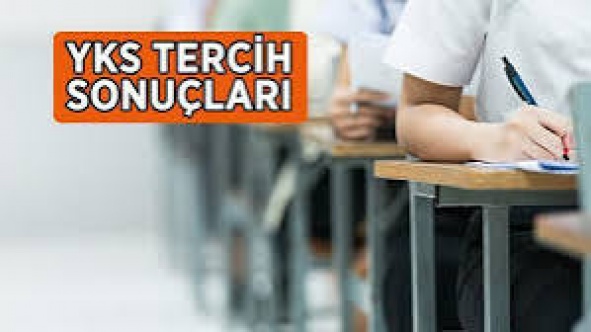 YKS tercih sonuçları açıklandı