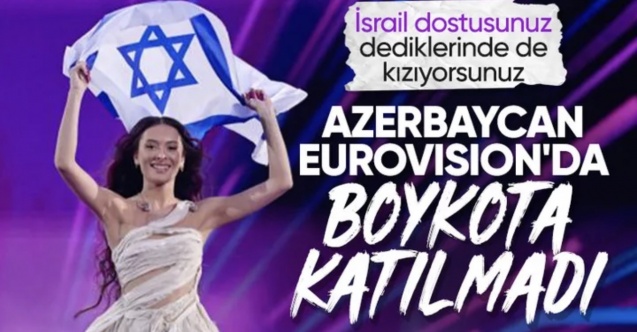 Batı'nın Eurovision'da İsrail boykotuna Azerbaycan katılmadı