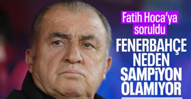 Fatih Terim: Avrupa'da 30-40 sene şampiyon olmayan var