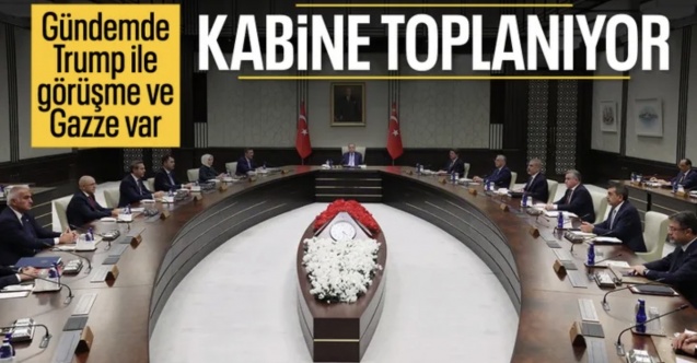 Kabine toplanıyor: Erdoğan-Trump zirvesi masada olacak