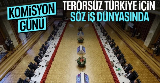 Terörsüz Türkiye Komisyonu yeniden toplanıyor