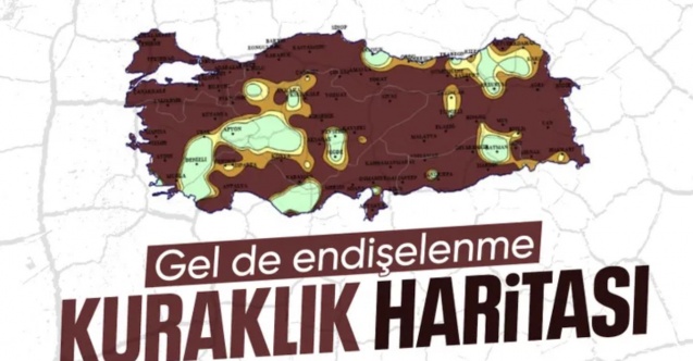 Türkiye'de kuraklık riski sürüyor
