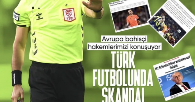 Bahis skandalı Avrupa basınının gündeminde: Benzeri görülmedi