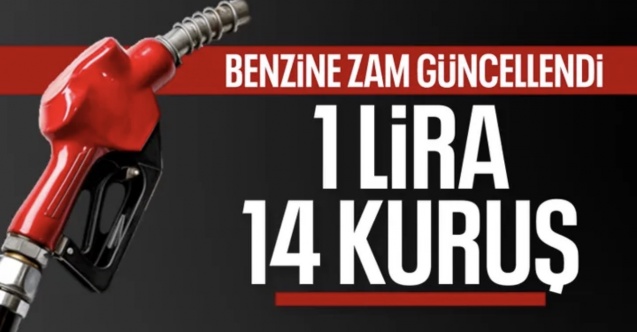 Benzine zam geliyor
