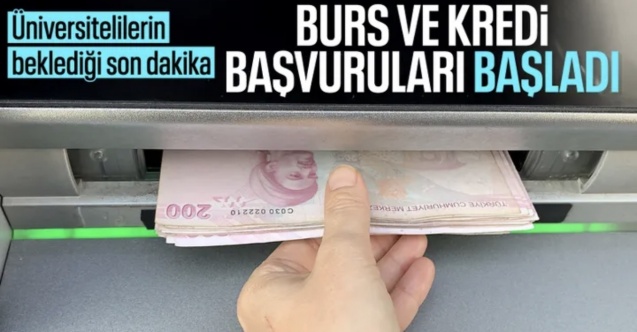 Burs ve öğrenim kredisi başvuruları başladı